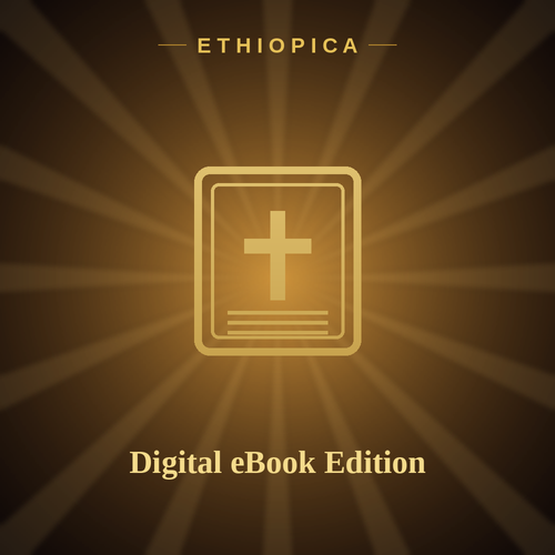 Ethiopian Bible Digital eBook Edition